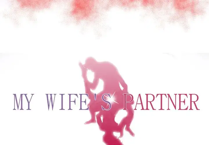 My Wife’s Partner - Chapter 59 [photo 3] - MangaPorn