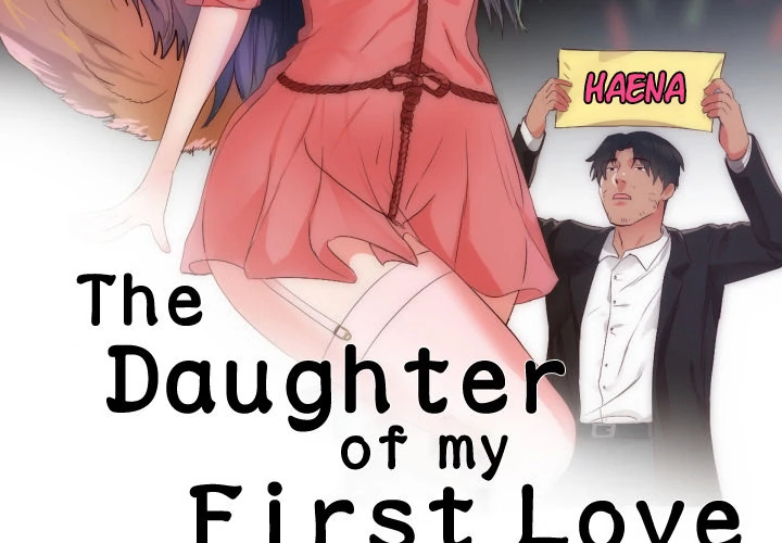 The Daughter of My First Love - Chapter 25 [photo 2] - MangaPorn