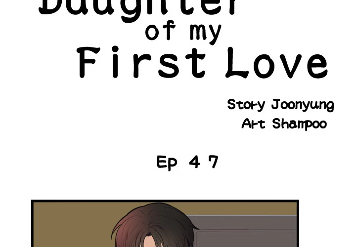 The Daughter of My First Love - Chapter 47 [photo 3] - MangaPorn