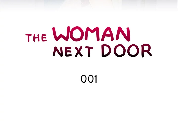 The Woman Next Door - Chapter 1 [photo 3] - MangaPorn