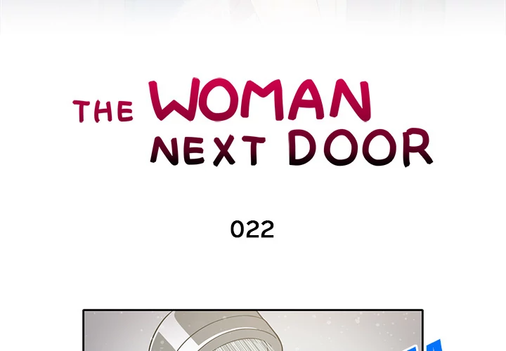 The Woman Next Door - Chapter 22 [photo 3] - MangaPorn