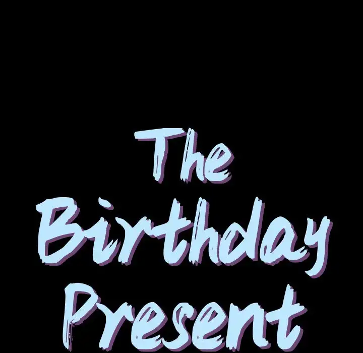 The Birthday Present - Chapter 21 [photo 7] - MangaPorn