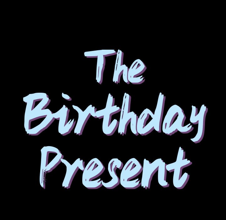 The Birthday Present - Chapter 24 [photo 8] - MangaPorn