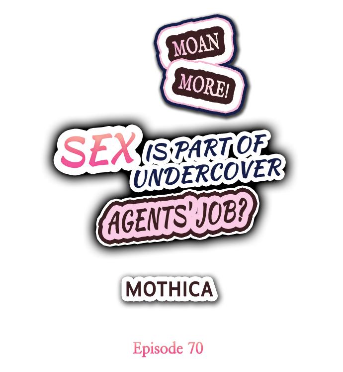 Sex is Part of Undercover Agent’s Job? - Chapter 70 [photo 1] - MangaPorn