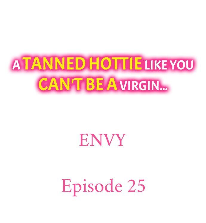 A Tanned Hottie Like You Can't Be a Virgin - Chapter 25 [photo 1] - MangaPorn
