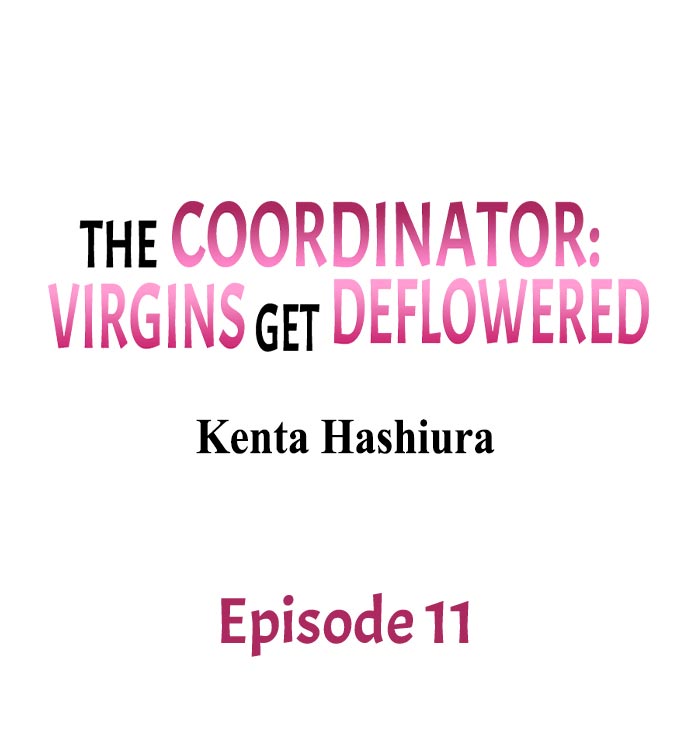 The Coordinator: Virgins Get Deflowered - Chapter 11 [photo 1] - MangaPorn