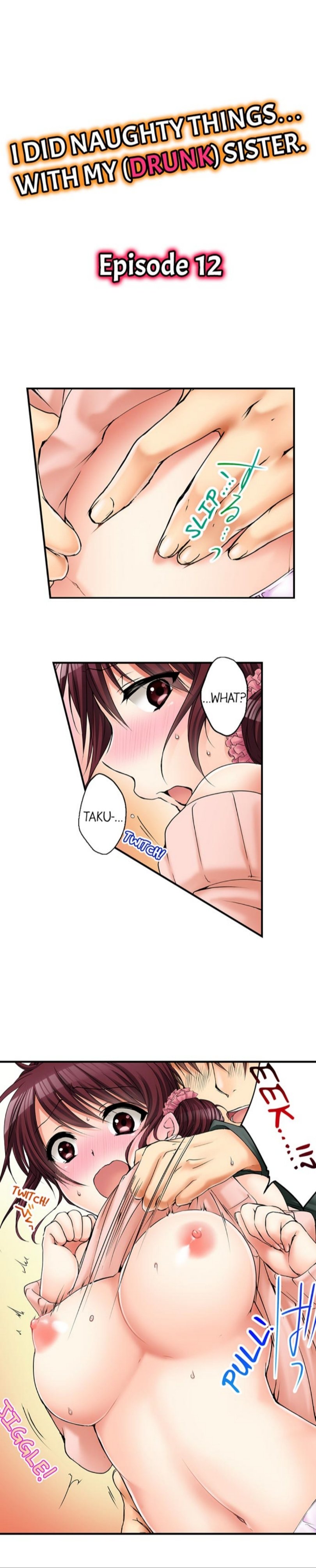 I Did Naughty Things... With My (Drunk) Sister - Chapter 12 [photo 1] - MangaPorn