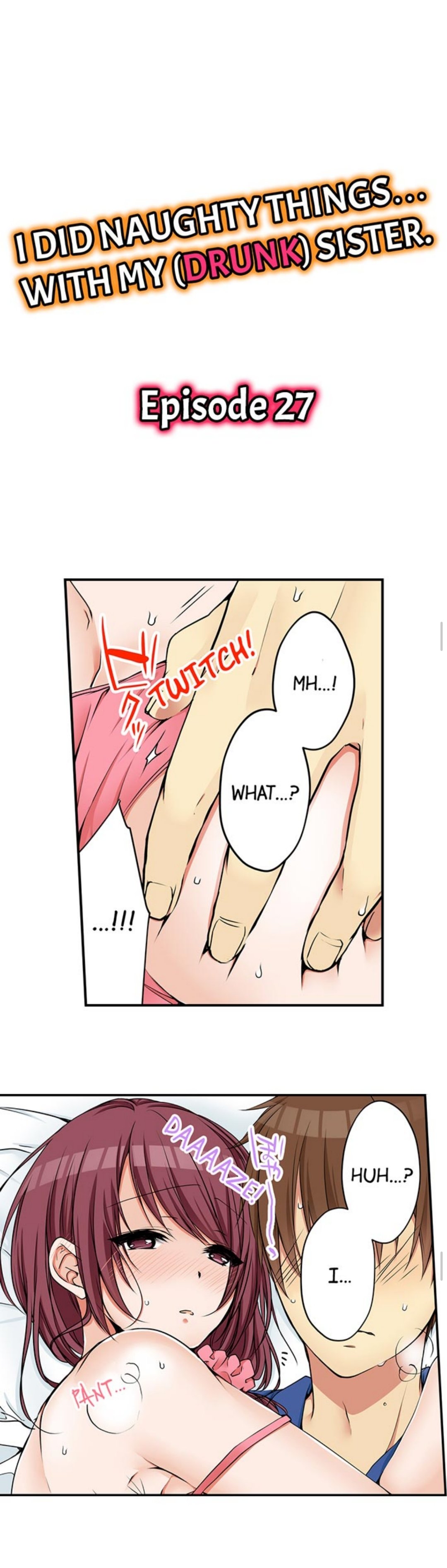 I Did Naughty Things... With My (Drunk) Sister - Chapter 27 [photo 1] - MangaPorn