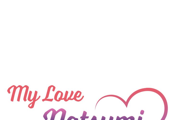 My Love Natsumi - Chapter 12 [photo 1] - MangaPorn