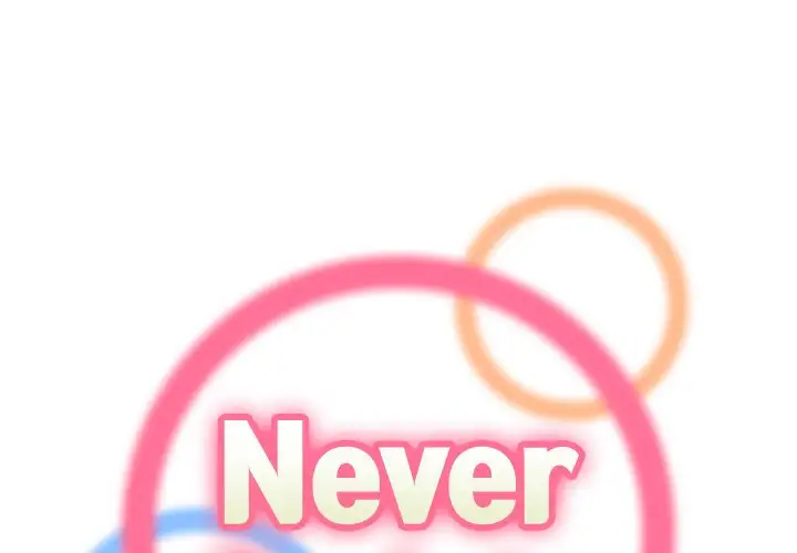 Never Too Late - Chapter 18 [photo 1] - MangaPorn