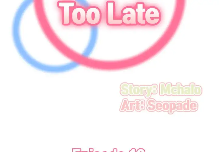Never Too Late - Chapter 18 [photo 2] - MangaPorn