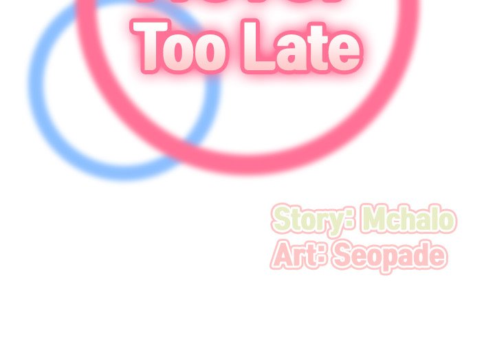 Never Too Late - Chapter 62 [photo 2] - MangaPorn