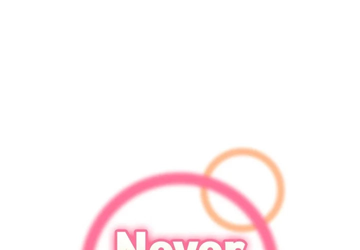 Never Too Late - Chapter 107 [photo 1] - MangaPorn