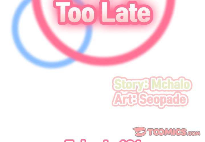 Never Too Late - Chapter 131 [photo 2] - MangaPorn
