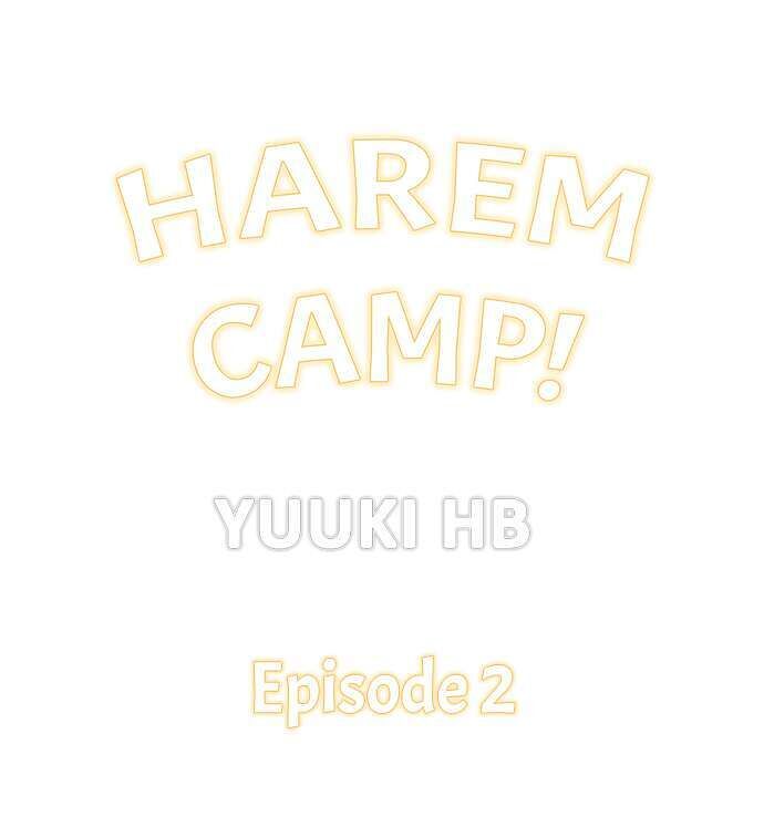 Harem Camp! - Chapter 2 [photo 1] - MangaPorn