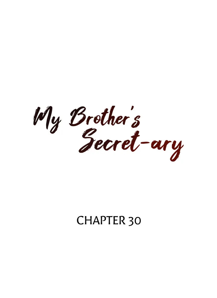My Brother’s Secret-ary - Chapter 30 [photo 5] - MangaPorn