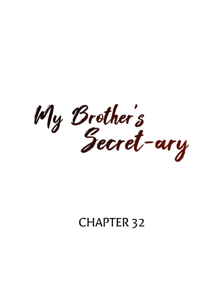 My Brother’s Secret-ary - Chapter 32 [photo 5] - MangaPorn
