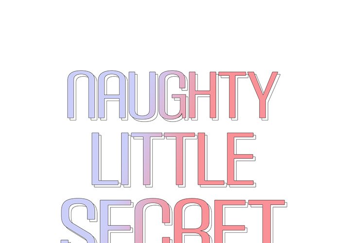 Naughty Little Secret - Chapter 6 [photo 2] - MangaPorn