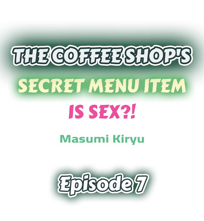 The Coffee Shop’s Secret Menu Item is Sex?! - Chapter 7 [photo 1] - MangaPorn