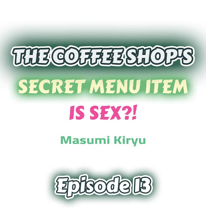 The Coffee Shop’s Secret Menu Item is Sex?! - Chapter 13 [photo 1] - MangaPorn