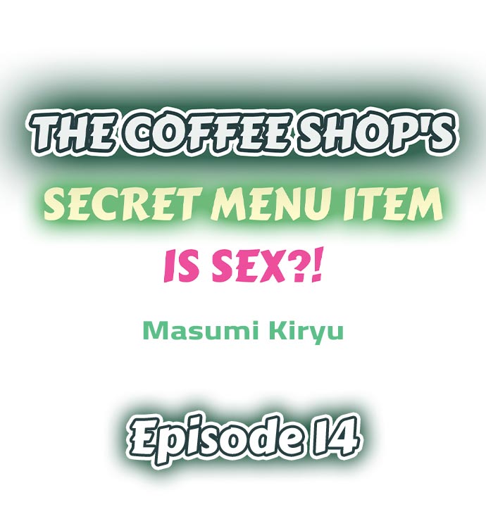 The Coffee Shop’s Secret Menu Item is Sex?! - Chapter 14 [photo 1] - MangaPorn