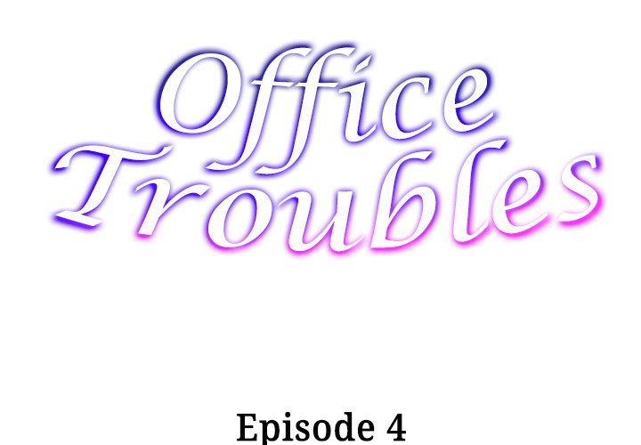 Office Troubles - Chapter 4 [photo 2] - MangaPorn