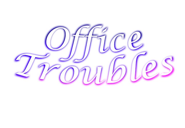 Office Troubles - Chapter 14 [photo 2] - MangaPorn