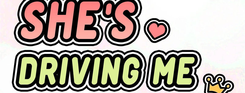 She’s Driving Me Crazy - Chapter 8 [photo 3] - MangaPorn