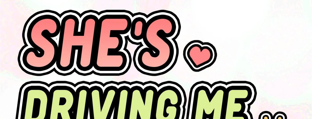 She’s Driving Me Crazy - Chapter 32 [photo 9] - MangaPorn