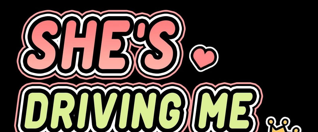 She’s Driving Me Crazy - Chapter 33 [photo 9] - MangaPorn