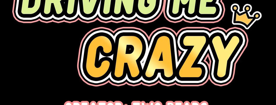 She’s Driving Me Crazy - Chapter 46 [photo 34] - MangaPorn