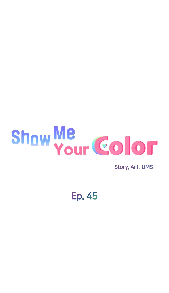 Show Me Your Color - Chapter 45 [photo 4] - MangaPorn