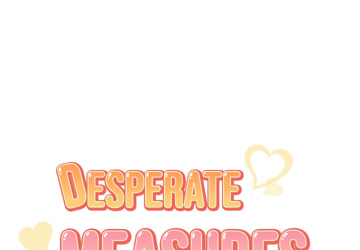 Desperate Measures - Chapter 13 [photo 1] - MangaPorn