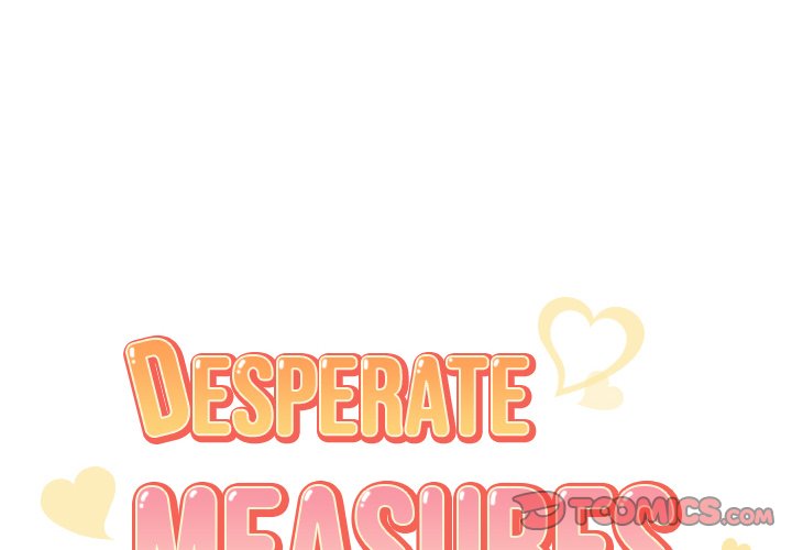 Desperate Measures - Chapter 23 [photo 2] - MangaPorn