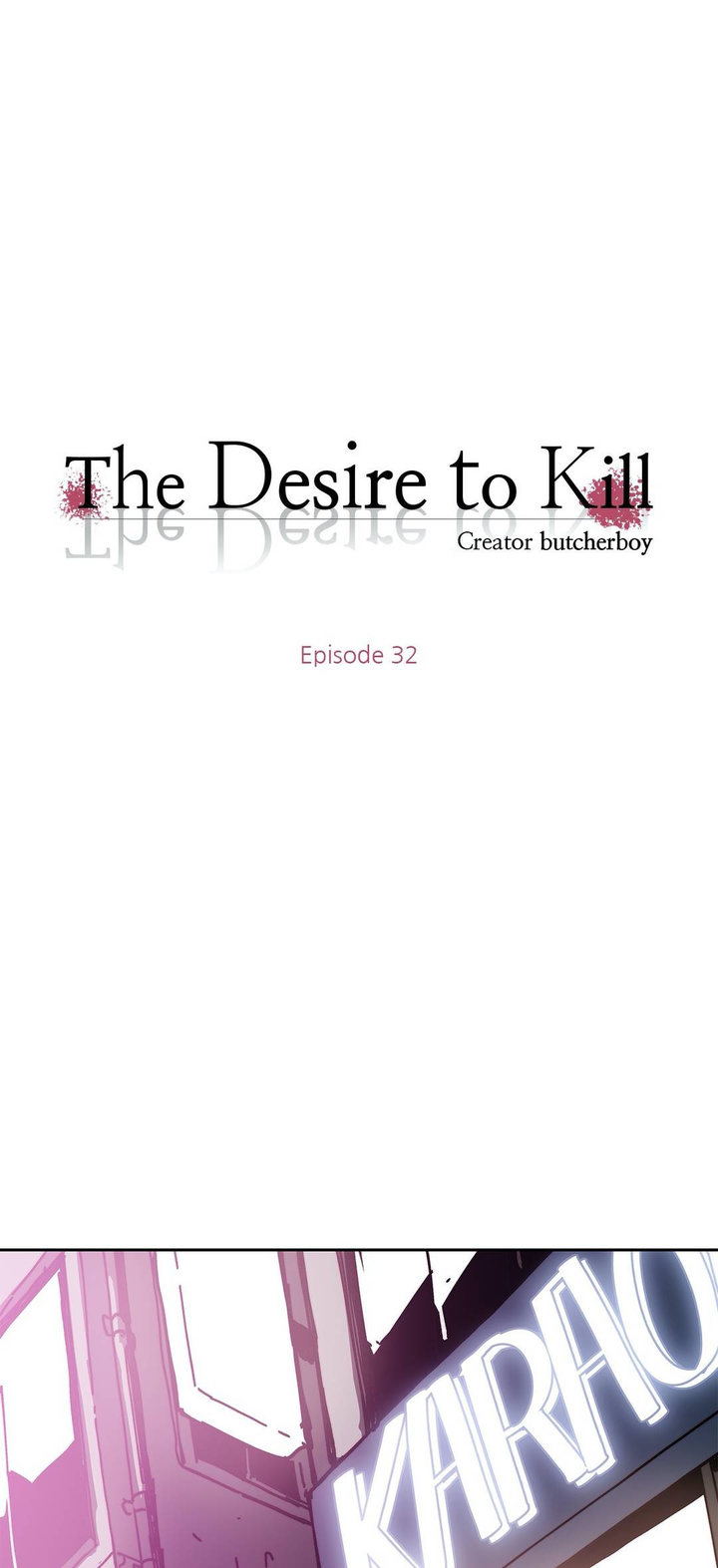 The Desire to Kill - Chapter 32 [photo 8] - MangaPorn