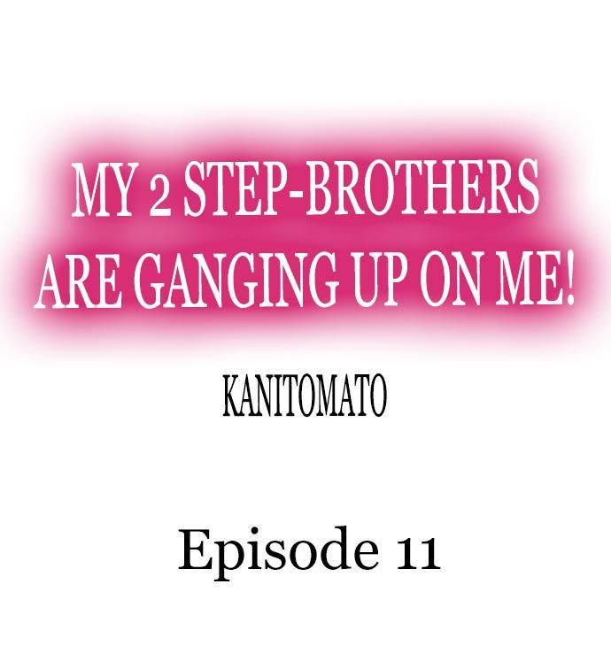 My 2 Step-Brothers are Ganging Up on Me! - Chapter 11 [photo 1] - MangaPorn