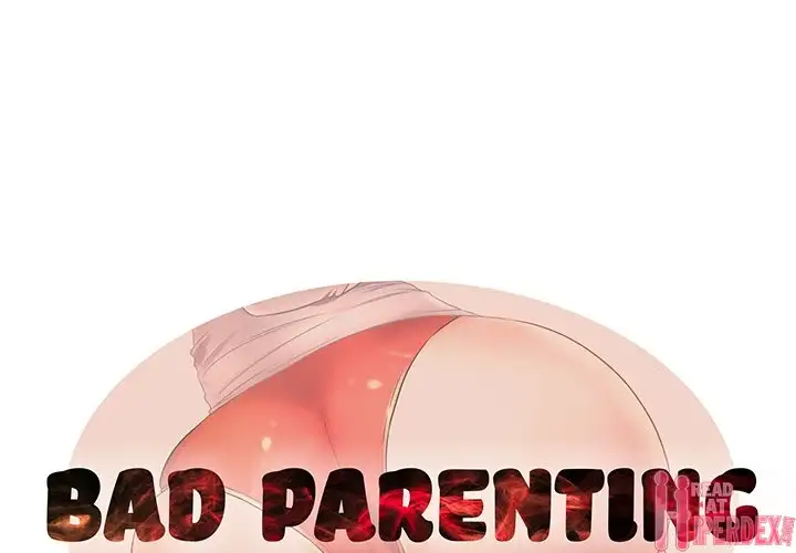 Bad Parenting - Chapter 6 [photo 1] - MangaPorn