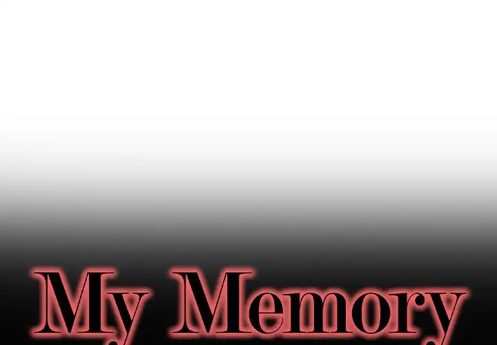 My Memory of You - Chapter 3 [photo 1] - MangaPorn