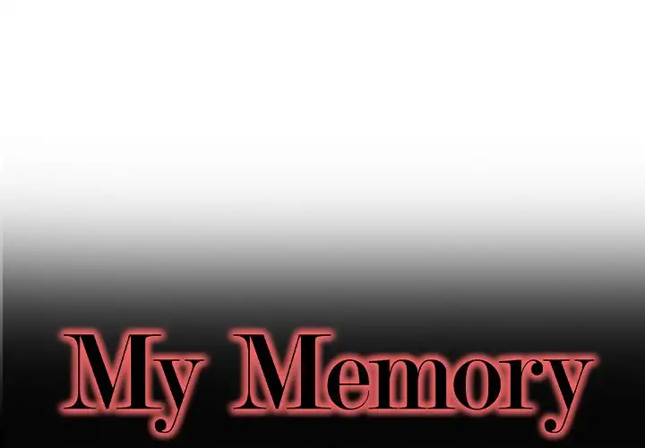My Memory of You - Chapter 4 [photo 1] - MangaPorn