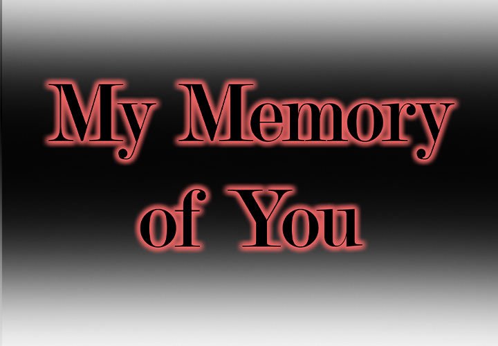My Memory of You - Chapter 14 [photo 2] - MangaPorn
