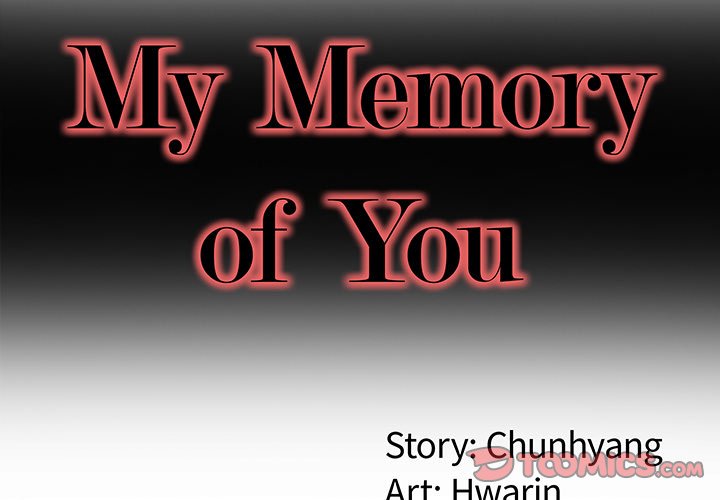 My Memory of You - Chapter 27 [photo 2] - MangaPorn