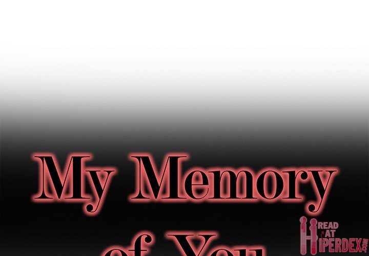 My Memory of You - Chapter 37 [photo 1] - MangaPorn
