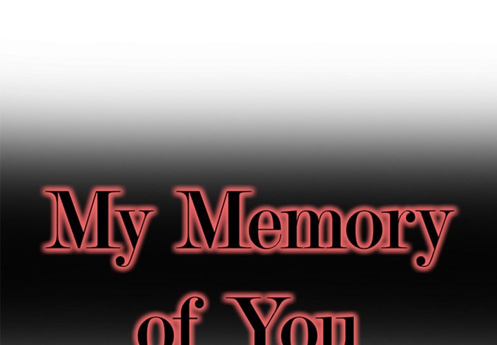 My Memory of You - Chapter 42 [photo 1] - MangaPorn