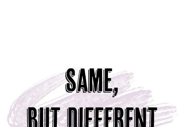 Same, but Different - Chapter 7 [photo 1] - MangaPorn
