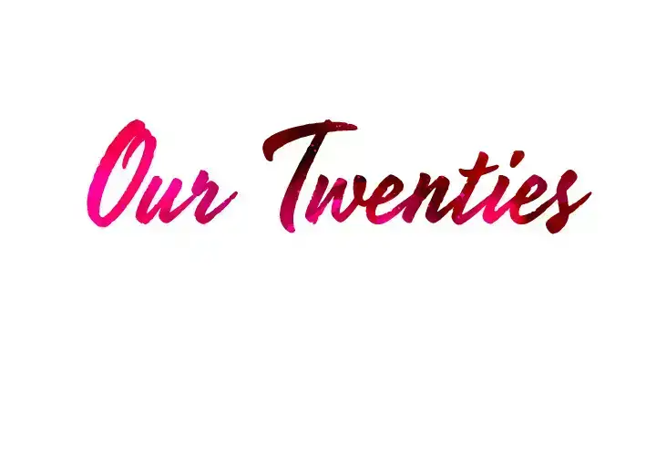 Our Twenties - Chapter 1 [photo 2] - MangaPorn