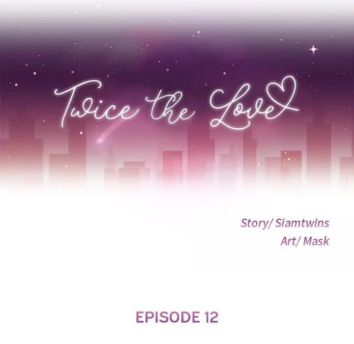 Twice the Love - Chapter 12 [photo 13] - MangaPorn