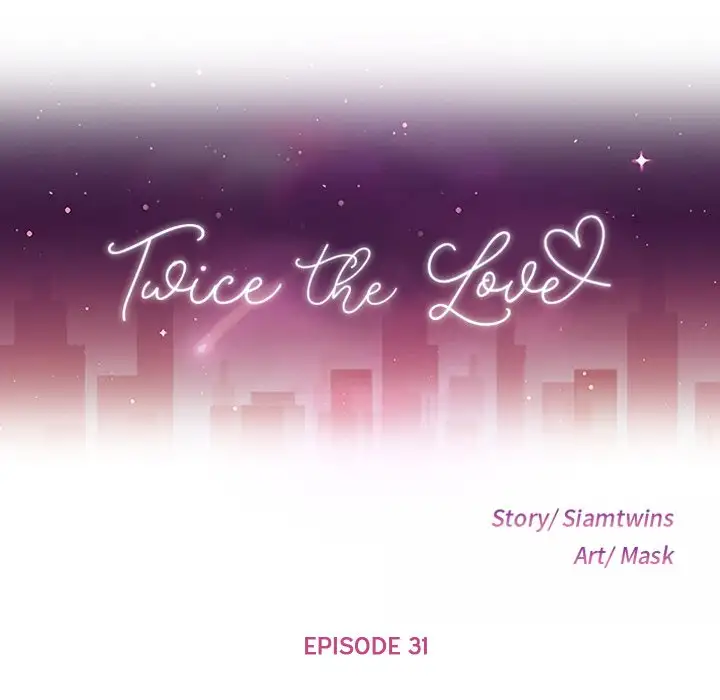 Twice the Love - Chapter 31 [photo 11] - MangaPorn