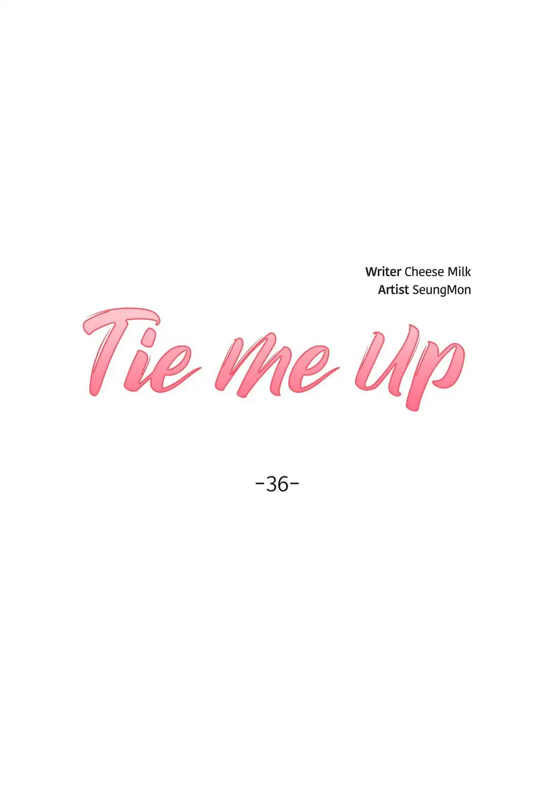 Tie Me Up! - Chapter 36 [photo 4] - MangaPorn