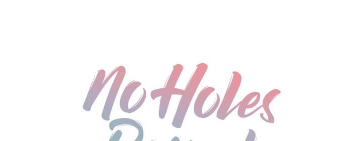 No Holes Barred - Chapter 25 [photo 1] - MangaPorn