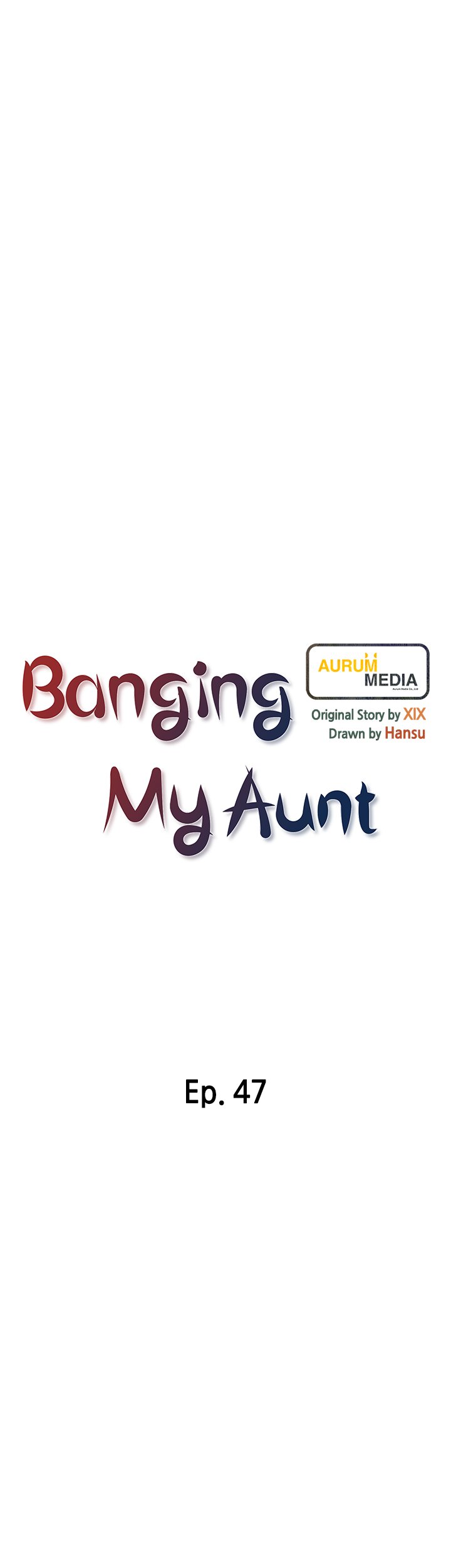 Banging My Aunt - Chapter 47 [photo 6] - MangaPorn
